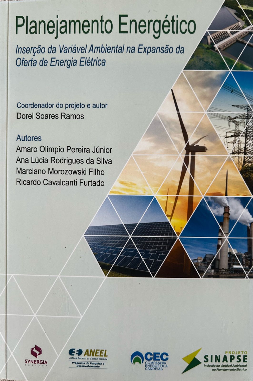 Planejamento Energético - Inserção da variável ambiental na expansão da oferta de energia elétrica